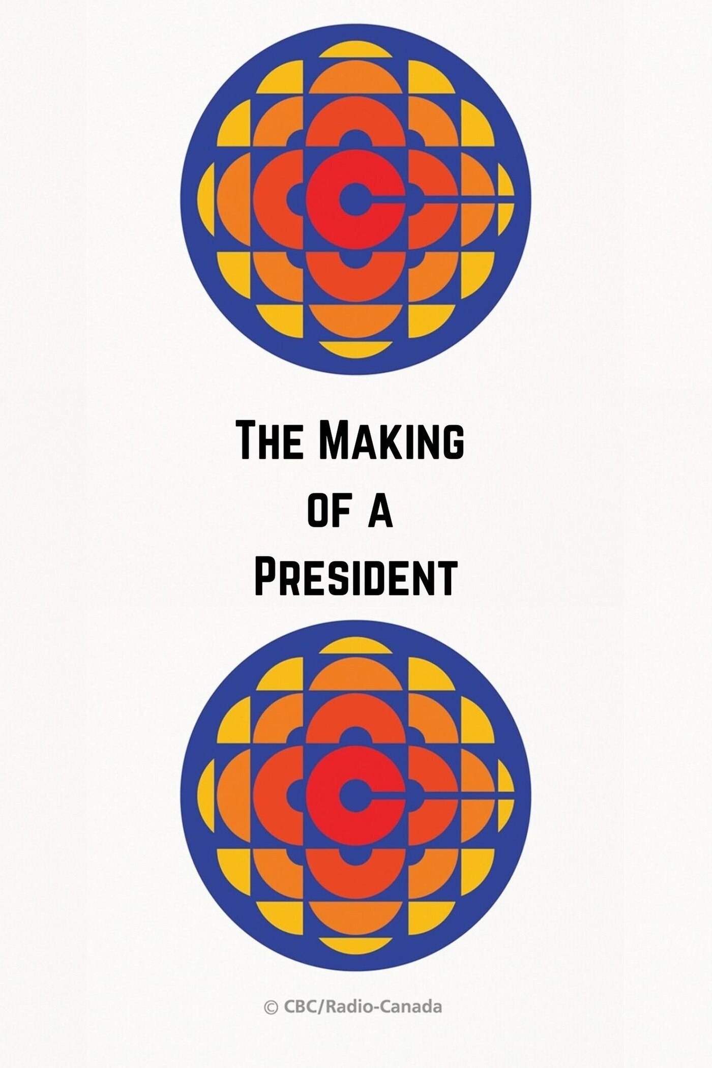 Постер The Making of a President